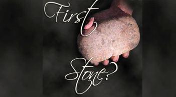 The First Stone