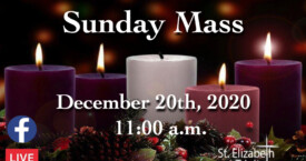 4th Sunday of Advent - Dec 20th, 2020