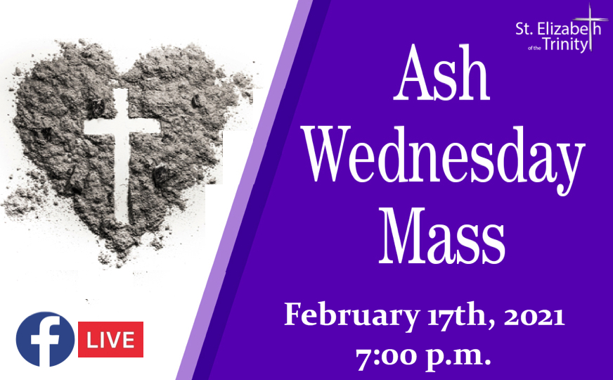 Ash Wednesday Mass SET St. Elizabeth of the Trinity