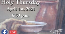 Holy Thursday - Apr 1st, 2021