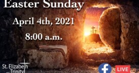 Easter Sunday - April 4th, 2021