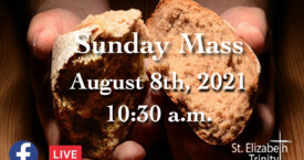 19th Sunday in OT - August 8th, 2021