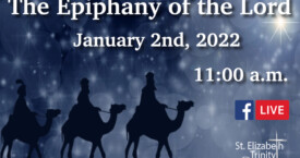 The Epiphany of the Lord - Jan 2nd, 2022