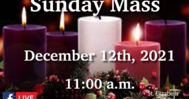 Third Sunday of Advent - Dec 12th, 2021