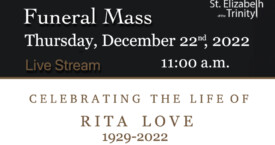 Funeral Mass for Rita Love - December 22nd, 2022